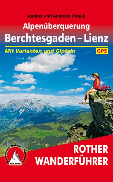 Wandelgids Alpenüberquerung Berchtesgaden - Lienz | Rother Bergverlag