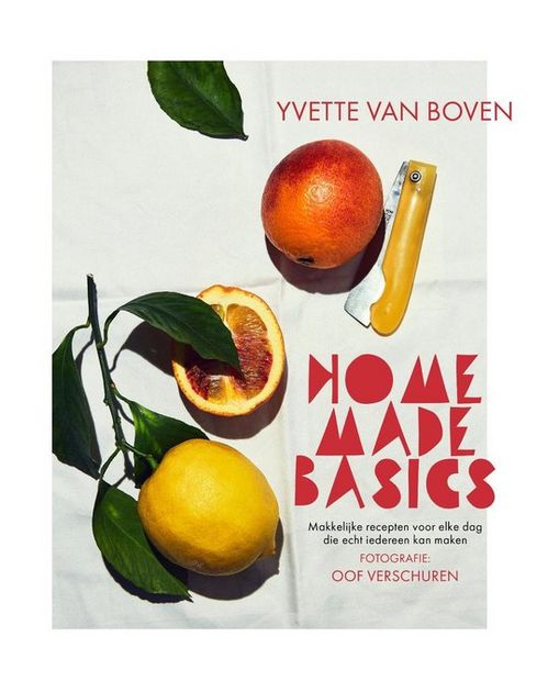 Home Made Basics - Yvette van boven