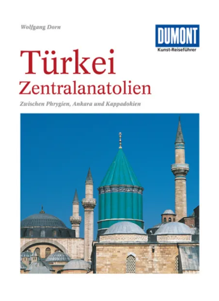Reisgids Kunstreiseführer Türkei - Zentralanatolien  | Dumont